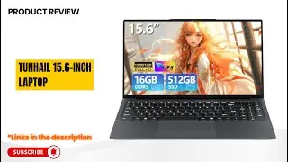 Tunhail 15.6&rdquo; Laptop Review 2025 🔥 Core i5/i7 | 16GB RAM | 512GB SSD | FHD 1080p | Win 11 Pro