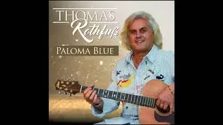 Thomas Rothfu&szlig; - PALOMA BLUE