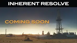 Inherent Resolve (Teaser) - Official DCS Campaign Out Now