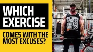 Which EXERCISE Comes With the MOST BULLSH*T EXCUSES? (Bench, Squat or OTHER?)