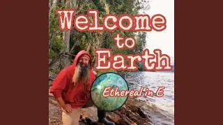 Welcome to Earth