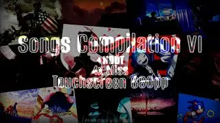Songs Compilation VI [Marathon] +HDDTTD 4❌ 680pp