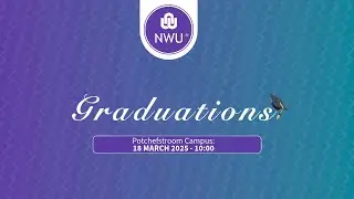 Graduation Ceremony | Potchefstroom Campus | 18 March 2025