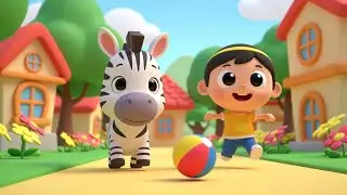 Little Baby Zebra Followed the Bouncing Ball | Fun Toddler Song | Kids Rhymes