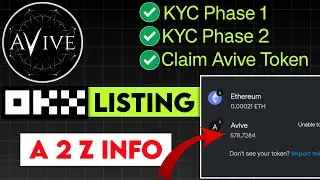 Avive Token Withdrawal | KYC | Listing | Token Claiming | OKX Listing | Avive Mining New Update