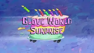 The very first Glove World topics (AI Sponge Rehydrated)