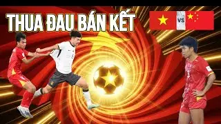 U23 Việt Nam 0-3 U23 Trung Quốc: Thua Đau B&aacute;n Kết U23 Ch&acirc;u &Aacute; | Sự Thật Sau 90 Ph&uacute;t