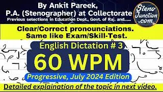 60 WPM English Shorthand Dictation No. 3, Progressive July 2024, Ex-3, 4