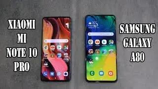 Xiaomi MI Note 10 Pro vs Samsung Galaxy A80 | SpeedTest and Camera comparison