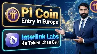 Pi Coin Entry in Europe | Interlink Labs Ka Token $ITL Chaa Gya | Pi Coin Update | Albarizone