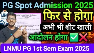Pg Spot Admission 2025-27 | lnmu pg admission | brabu pg admission online start | pg Spot Admission