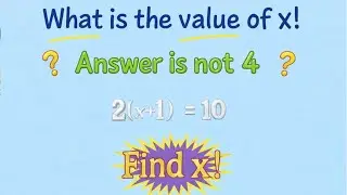 The Value of x Is NOT 4! 😲 | Math Riddle
