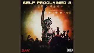 Self Proclaimed 3