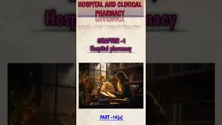 Hospital pharmacy-Chapter-1 {part-14(a)} notes #ytshorts #pharmcist #pharmacy #trending #shorts #fyp