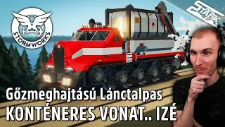 Gőzhajtású LÁNCTALPAS Konténerszállító VONAT?! Miiii? - Stormworks B&R #47 - Stark