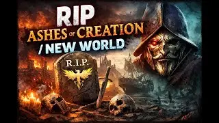 RIP Ashes of Creation & New World - Whats next?