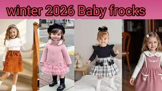 Winter Baby Frock Designs 2026 | Baby Girl Dress Designs | Easy Baby Frock Design