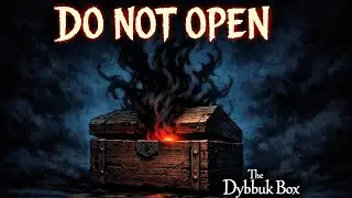 The Dybbuk Box Horror Story | Cursed Box | Bhootiya Kisse |