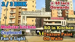 Hawelia Valenova Park Noida extension | 2&3 BHK Semi- Furnished Flats @ 48 lacs onwards