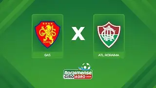 AO VIVO: GAS X ATL. RORAIMA | 3&ordf; RODADA | CAMPEONATO RORAIMENSE GIRO AGRO 2026