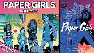 Paper Girls - Volume 5 (2018) - Comic Story Explained