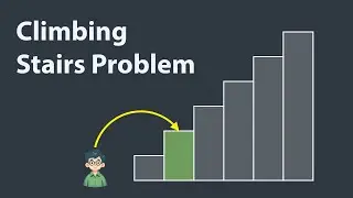 Climbing Stairs Problem Visually Explained  | Dynamic Programming Approach | LeetCode 70