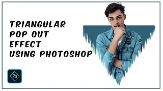 Triangular Pop Out Portrait Effect in Photoshop | Photoshop Tutorial