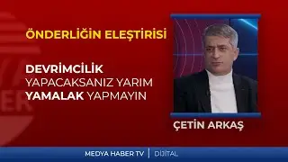 &Ccedil;etin Arkaş: &Ouml;nderlik 