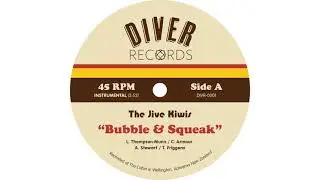 DIVR-0001 - The Jive Kiwis - Bubble & Squeak (Side A)