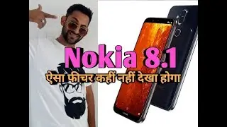 Nokia 8.1 launch in India | Nokia 8.1 price in India | global hmd event in India | Nokia 8.1 specs