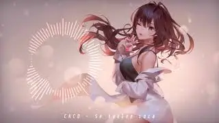 Se vuelve loca - CNCO (Nightcore)