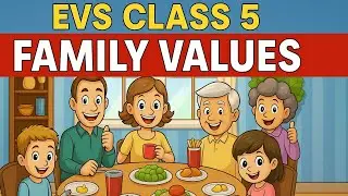 EVS 5th Standard📔 | Chapter 5 Family Values📗 | Role in Decision Making🔍 | Explanation🔎