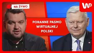 [LIVE] WP Morning Segment. Guests: Marek Suski and Mateusz Lachowski