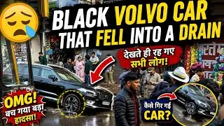 Black Volvo Car Fell Into Drain 😱 | Car Rescue Video