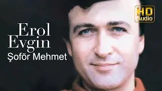 Erol Evgin -  Şoför Mehmet (Official Audio)