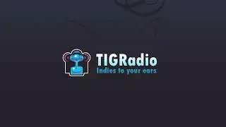 TIGRadio #2  (Phil Fish, Heather Kelley, Ron Carmel)