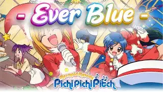 Mermaid Melody『Ever Blue』~AI English Dub - Jewel Box 1 CD Release~