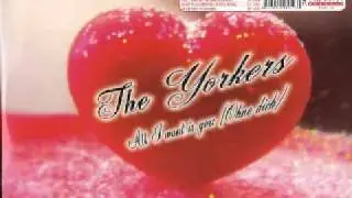 The Yorkers - All I Want Is You (Central Seven Remix)