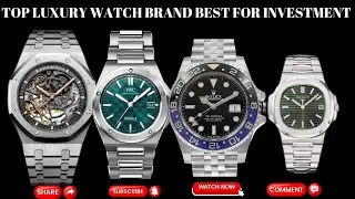 Top Luxury Watches That Keep Their Value: Invest Smart with Rolex, Patek & More!