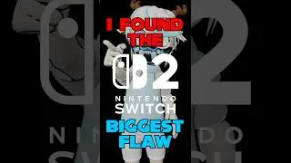 Nintendo Switch 2&rsquo;s BIGGEST FLAW