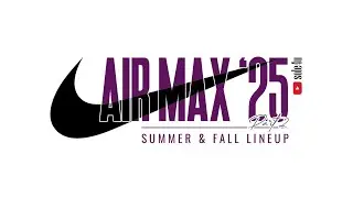 Nike AIR MAX 2025 | Best of Summer & Fall Lineup | Upcoming Releases : THE SEQUEL