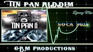Tin Pan  Riddim [SOCA 2016] (GBM Productions)  Mix by djeasy