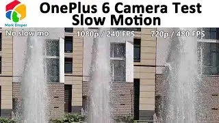 OnePlus 6 Slow Motion Video Demonstration