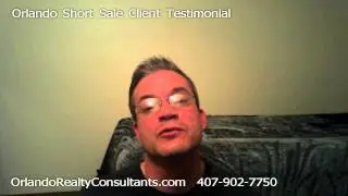 Orlando Short Sale Client Testimonial | Orlando Short Sale Realtor | 407-902-7750
