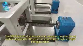 FRP/GRP Rebar Processing Equipment &ndash; Engineered for Tough Construction Jobs