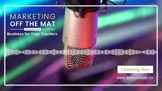 30. Why You Need a Podcast | Marketing Off the Mat