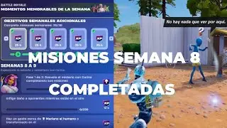 Misiones Fortnite Semana 8 - Te muestro como completar TODAS las MISIONES DE LA SEMANA 8