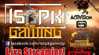 PUBG Mobile | Gameplay Live on ISBPK Gaming.