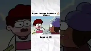 EVERY INDIAN COLLEGE  PART :-6 🏫🏫 #cartoon #ytshorts #shorts #comedy #vfx  #asxr66 #animation #2026
