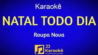 Natal todo dia - Karaokê - Roupa Nova - Arranjo exclusivo